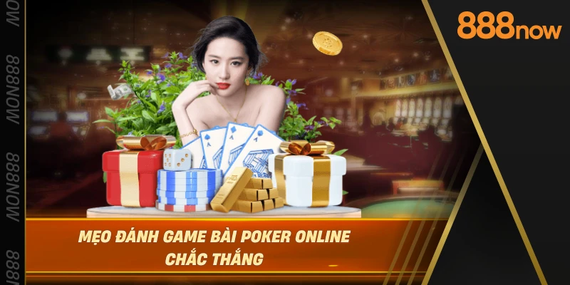 meo-danh-game-bai-poker-online-chac-thang